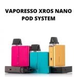 Vaporesso XROS Nano Pod System