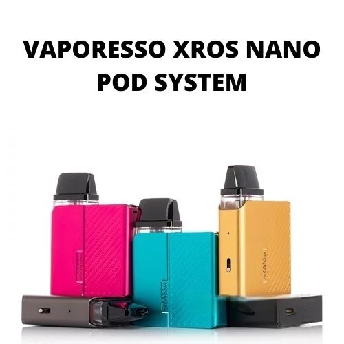 Vaporesso XROS Nano Pod System